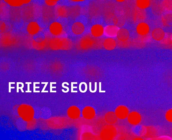 Frieze Art Fair Seoul